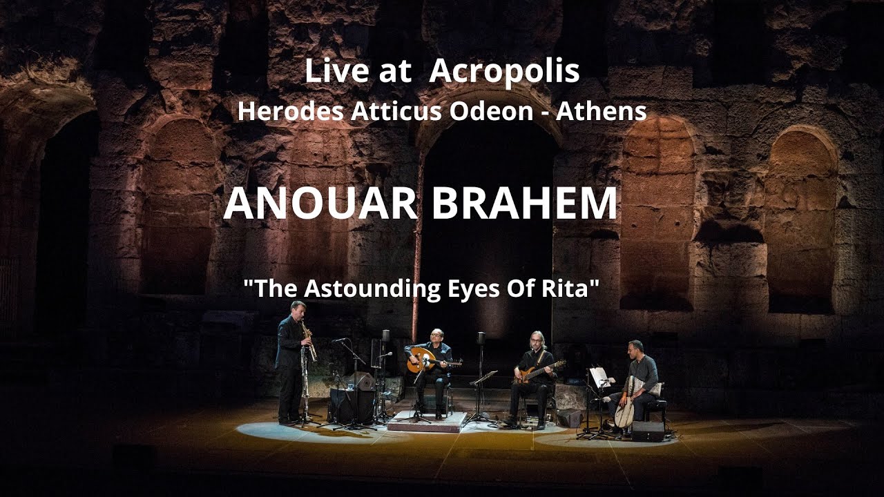 Afficher la vidéo Anouar Brahem "The Astounding Eyes Of Rita" Live at Acropolis, Athens - 2021